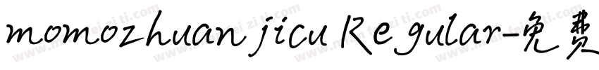 momozhuanjicu Regular字体转换